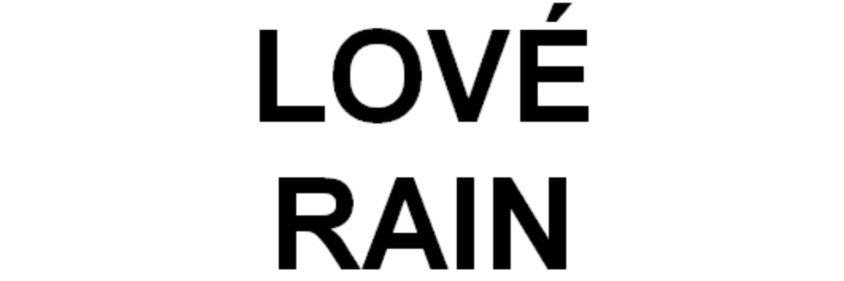 LOVE RAIN